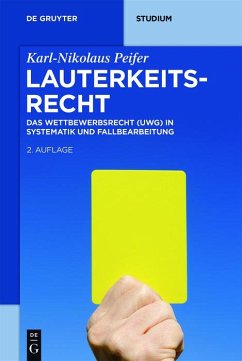 Lauterkeitsrecht (eBook, ePUB) - Peifer, Karl-Nikolaus
