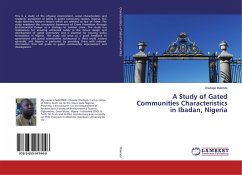 A Study of Gated Communities Characteristics in Ibadan, Nigeria - Makinde, Oladapo