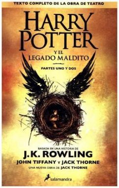 Harry Potter y el legado maldito - Tiffany, John;Thorne, Jack;Rowling, J. K.