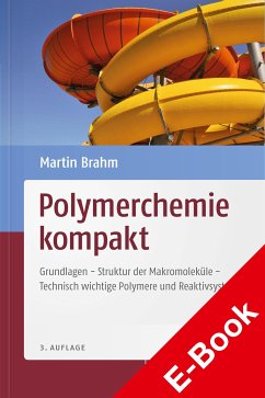 Polymerchemie kompakt (eBook, PDF) - Brahm, Martin
