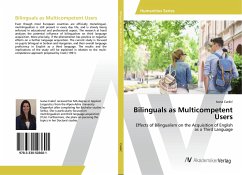 Bilinguals as Multicompetent Users