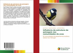 Influência da estrutura da paisagem nas comunidades de aves - Tomé, José;Fernandez, Paulo;Quinta-Nova, Luís
