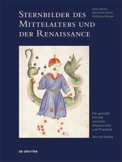 Sternbilder des Mittelalters und der Renaissance (eBook, ePUB) - Blume, Dieter; Haffner, Mechthild; Metzger, Wolfgang