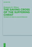 The Saving Cross of the Suffering Christ (eBook, ePUB)