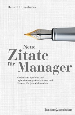 Neue Zitate für Manager (eBook, ePUB) - Hinterhuber, Hans H.