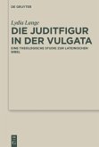 Die Juditfigur in der Vulgata (eBook, ePUB)