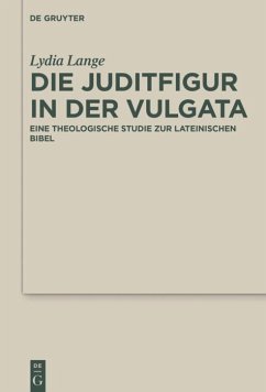 Die Juditfigur in der Vulgata (eBook, ePUB) - Lange, Lydia