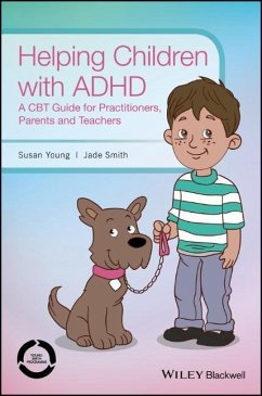 Helping Children with ADHD - Young, Susan;Smith, Jade