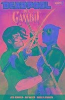 Deadpool vs. Gambit - Acker, Ben; Blacker, Ben