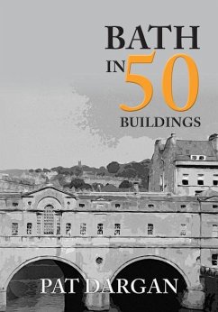 Bath in 50 Buildings - Dargan, Pat