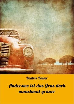 Cover Anderswo ist das Gras doch manchmal grüner (eBook, ePUB)