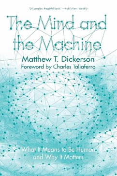 The Mind and the Machine - Dickerson, Matthew T.