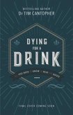 Dying for a Drink