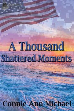 A Thousand Shattered Moments - Michael, Connie Ann