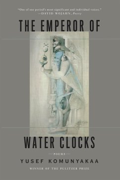 The Emperor of Water Clocks - Komunyakaa, Yusef