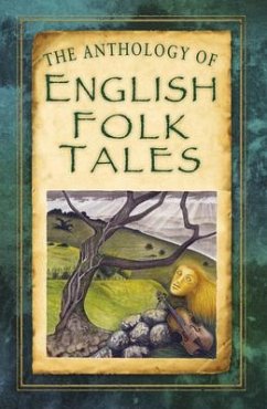 The Anthology of English Folk Tales - Folk Tales Authors