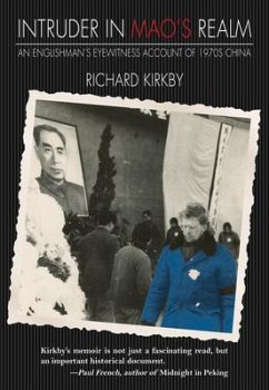 Intruder in Mao's Realm - Kirkby, Richard