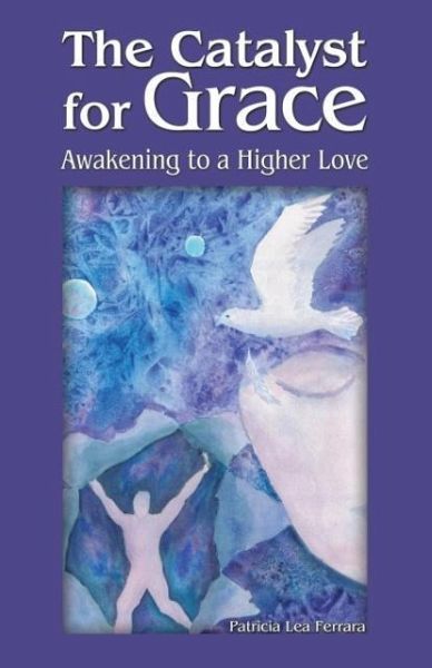 The Catalyst for Grace