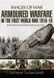 Armoured Warfare in the First World War - Bild 1
