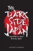 The Dark Side of Japan