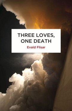 Three Loves, One Death - Flisar, Evald