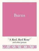 Burns: 'A Red, Red Rose' and Other Poems