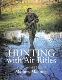 Hunting with Air Rifles Hunting with Air Rifles