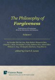 The Philosophy of Forgiveness - Volume I