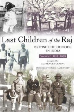 Last Children Of The Raj, Volume 1 - Tully, Mark; Fleming, Laurence