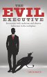 The Evil Executive: Encounters with... - Bild 1