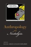 Anthropology and Nostalgia