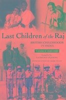 Last Children Of The Raj, Volume 2 - Tully, Mark; Fleming, Laurence