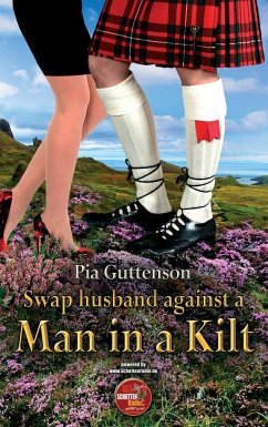 Swap husband against a man in a kilt - Guttenson, Pia