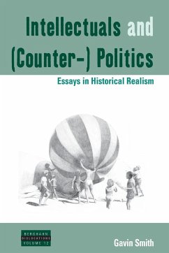 Intellectuals and (Counter-) Politics - Smith, Gavin