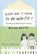 What Does It Mean to Be White? - Bild 1