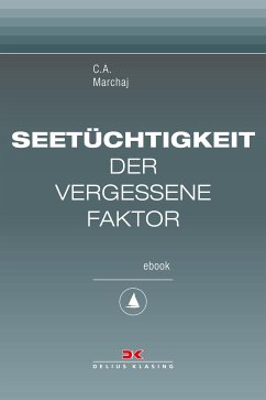 Seetüchtigkeit: der vergessene Faktor (eBook, PDF) - Marchaj, Czeslaw A.