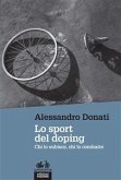Lo sport del doping (eBook, ePUB)