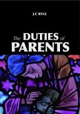 The Duties of Parents (eBook, ePUB)