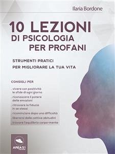 10 lezioni di psicologia per profani (eBook, ePUB) - Bordone, Ilaria