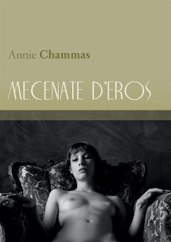 Mecenate d'Eros (eBook, ePUB) - Chammas, Annie