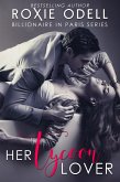 Her Tycoon Lover - Billionaire in Paris Complete Collection (eBook, ePUB)