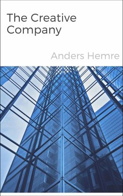 The Creative Company (eBook, ePUB) - Hemre, Anders