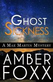 Ghost Sickness (Mae Martin Mysteries, #5) (eBook, ePUB)