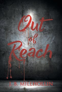 Out Of Reach - Millhollin, J. B.