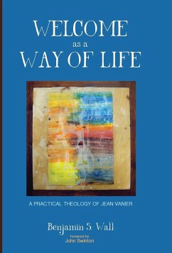 Welcome as a Way of Life - Wall, Benjamin S.