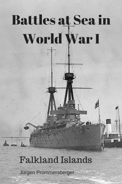 Cover Battles at Sea in World War I - FALKLAND ISLANDS (eBook, ePUB)
