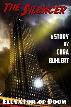 Elevator of Doom (The Silencer, #4) (eBook, ePUB) - Buhlert, Cora