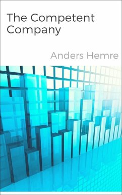 The Competent Company (eBook, ePUB) - Hemre, Anders