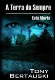 A Terra Do Sempre Está Morta (eBook, ePUB)