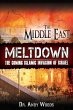 The Middle East Meltdown - Bild 1
